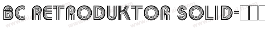 BC Retroduktor SOLID字体转换